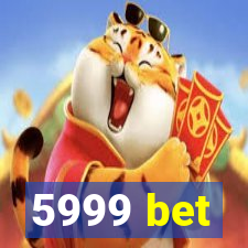 5999 bet